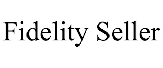 FIDELITY SELLER Trademark Image