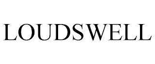 LOUDSWELL Trademark Image
