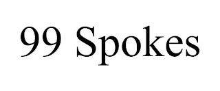 99 SPOKES Trademark Image