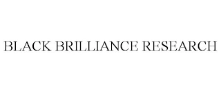 BLACK BRILLIANCE RESEARCH Trademark Image