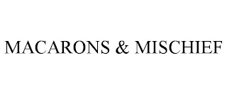 MACARONS & MISCHIEF Trademark Image