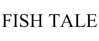 FISH TALE Trademark Image