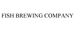 FISH BREWING COMPANY Trademark Image
