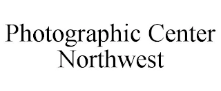 PHOTOGRAPHIC CENTER NORTHWEST Trademark Image