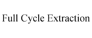 FULL CYCLE EXTRACTION Trademark Image