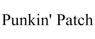 PUNKIN' PATCH Trademark Image