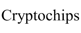 CRYPTOCHIPS Trademark Image