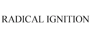 RADICAL IGNITION Trademark Image