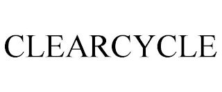 CLEARCYCLE Trademark Image