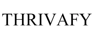 THRIVAFY Trademark Image