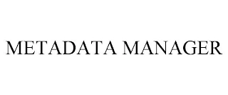 METADATA MANAGER Trademark Image