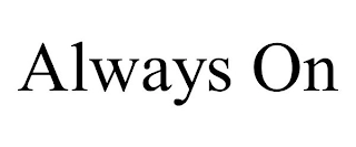 ALWAYS ON Trademark Image