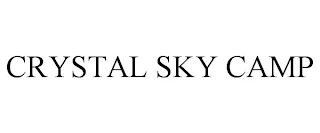 CRYSTAL SKY CAMP Trademark Image