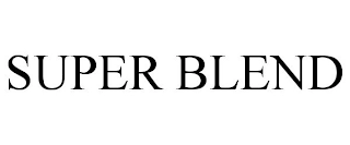 SUPER BLEND Trademark Image