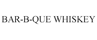 BAR-B-QUE WHISKEY Trademark Image