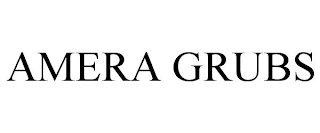 AMERA GRUBS Trademark Image