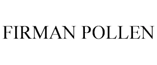 FIRMAN POLLEN Trademark Image