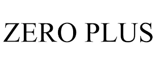 ZERO PLUS Trademark Image