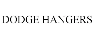 DODGE HANGERS Trademark Image