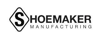 SHOEMAKER MANUFACTURING Trademark Image