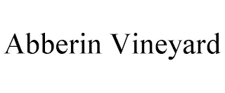 ABBERIN VINEYARD Trademark Image