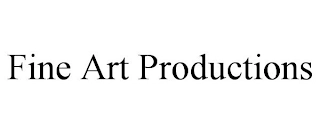 FINE ART PRODUCTIONS Trademark Image