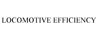 LOCOMOTIVE EFFICIENCY Trademark Image