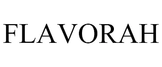 FLAVORAH Trademark Image