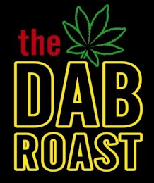 THE DAB ROAST Trademark Image