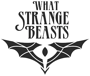 WHAT STRANGE BEASTS Trademark Image