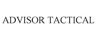 ADVISOR TACTICAL Trademark Image