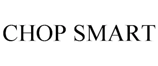 CHOP SMART Trademark Image