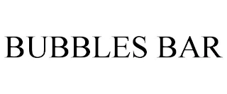 BUBBLES BAR Trademark Image