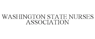 WASHINGTON STATE NURSES ASSOCIATION Trademark Image