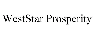 WESTSTAR PROSPERITY Trademark Image