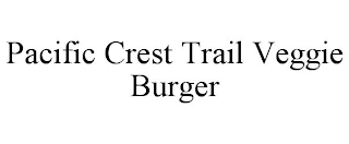 PACIFIC CREST TRAIL VEGGIE BURGER Trademark Image
