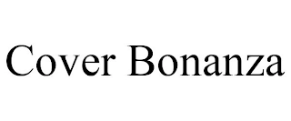 COVER BONANZA Trademark Image