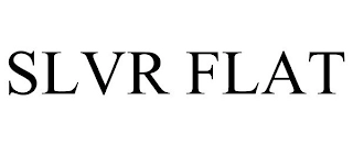 SLVR FLAT Trademark Image