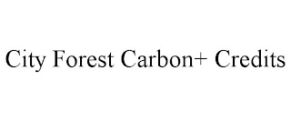 CITY FOREST CARBON+ CREDITS Trademark Image