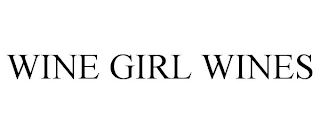 WINE GIRL WINES Trademark Image