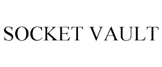 SOCKET VAULT Trademark Image