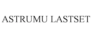 ASTRUMU LASTSET Trademark Image