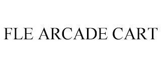 FLE ARCADE CART Trademark Image