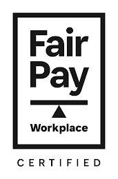 FAIR PAY WORKPLACE CERTIFIED Trademark Image