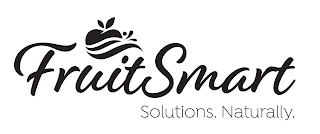 FRUITSMART SOLUTIONS. NATURALLY. Trademark Image