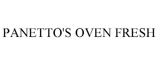 PANETTO'S OVEN FRESH Trademark Image