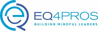 EQ4PROS BUILDING MINDFUL LEADERS Trademark Image
