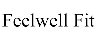 FEELWELL FIT Trademark Image