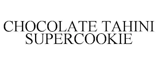 CHOCOLATE TAHINI SUPERCOOKIE Trademark Image