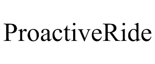PROACTIVERIDE Trademark Image